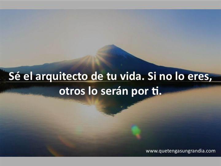 Se el arquitecto de tu vida